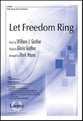 Let Freedom Ring SATB choral sheet music cover